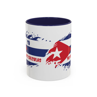 Cuban Pride Accent Coffee Mug - 'Tú No Me Calculas'