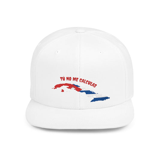 Cuban Pride Flat Bill Snapback Hat - 'Tú No Me Calculas'