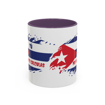 Cuban Pride Accent Coffee Mug - 'Tú No Me Calculas'