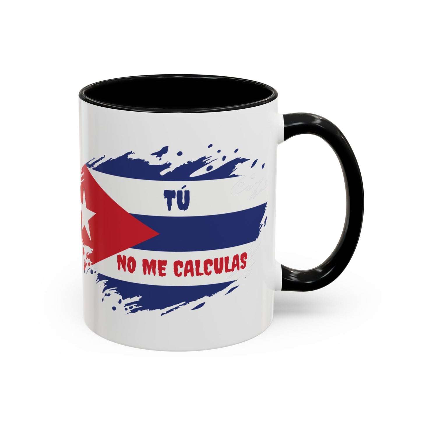 Cuban Pride Accent Coffee Mug - 'Tú No Me Calculas'