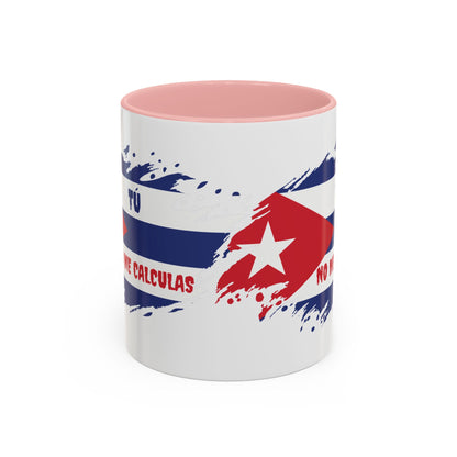 Cuban Pride Accent Coffee Mug - 'Tú No Me Calculas'