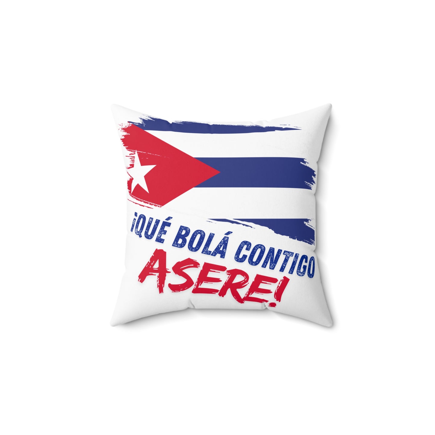 Cuban Pride Decorative Pillow - "¡QUÉ VOLÁ CONTIGO ASERE!"