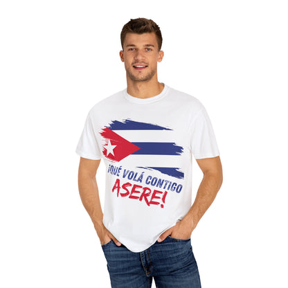 Cuban Pride Unisex T-Shirt - ¡Qué Volá Contigo, Asere! Garment-Dyed Tee